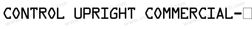control upright commercial字体转换